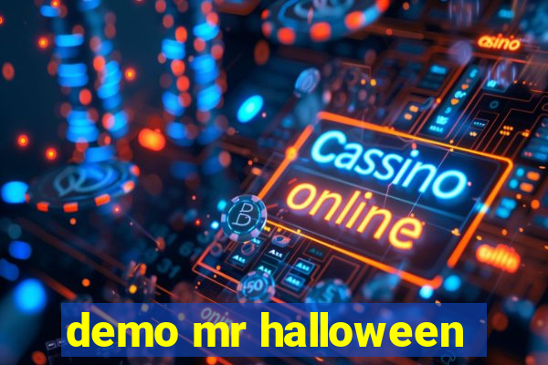 demo mr halloween